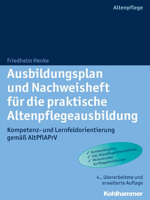 cover image of Ausbildungsplan und Nachweisheft für die praktische Altenpflegeausbildung